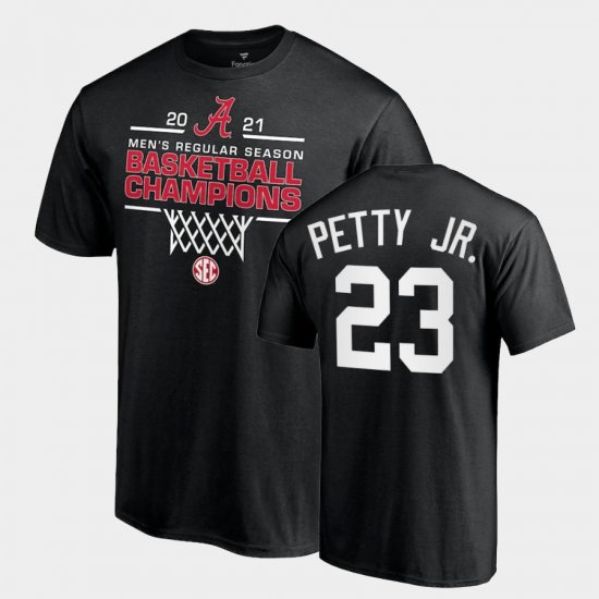 #23 John Petty Jr. 2021 SEC Men\'s Basketball Regular Season Champions Bama 2021 SEC Basketball Regular Season Champions Tee Men Black T-Shirt 192788-666