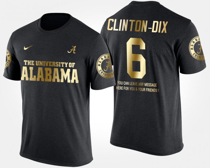 #6 Ha Ha Clinton-Dix Gold Limited Alabama Crimson Tide Short Sleeve With Message Mens Black T-Shirt 833572-309