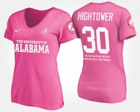 #30 Dont'a Hightower Name and Number University of Alabama With Message Womens Pink T-Shirt 923032-942 #30 Dont'a Hightower Name and Number University of Alabama With Message Womens Pink T-Shirt 923032-942