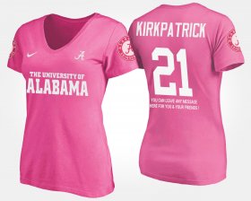 #21 Dre Kirkpatrick Name and Number University of Alabama With Message Women's Pink T-Shirts 994298-773
